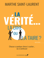 La vérité... la dire ou la taire?