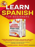 Learn Spanish for Beginners: Over 300 Conversational Dialogues and Daily Used Phrases to Learn Spanish in no Time. Grow Your Vocabulary with Spanish Short Stories & Language Learning Lessons!: Learning Spanish, #4