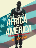 Looking for Africa in America: The Power of Positive Change