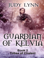 Guardian of Kelvia: Tribes of Chalent   Book 2
