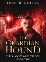 The Guardian Hound: The Shadow Wars Trilogy, #2