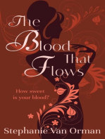 The Blood that Flows
