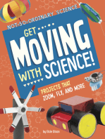 Get Moving with Science!: Projects that Zoom, Fly, and More