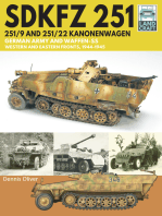 SDKFZ 251 – 251/9 and 251/22 Kanonenwagen: German Army and Waffen-SS Western and Eastern Fronts, 1944–1945