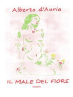 Il male del fiore