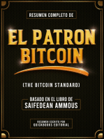 Resumen Completo De El Patron Bitcoin: Basado En El Libro De Saifedean Ammous