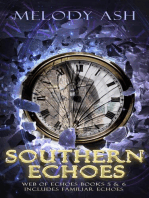 Southern Echoes (Also includes book 5, Familiar Echoes)