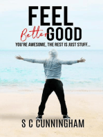 Feel Good: The How-to Series