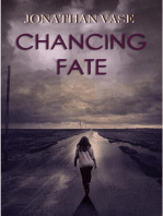 Chancing Fate