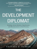 The Development Diplomat: Working Across Borders, Boardrooms, and Bureaucracies to End Poverty