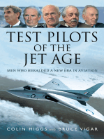 Test Pilots of the Jet Age: Men Who Heralded a New Era in Aviation