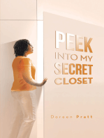 Peek into My Secret Closet