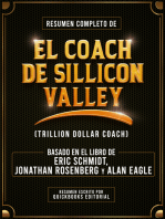 Resumen Completo De El Coach De Sillicon Valley: Basado En El Libro De Eric Schmidt, Jonathan Rosenberg Y Alan Eagle