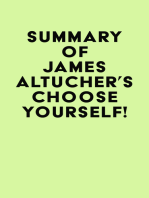 Summary of James Altucher's Choose Yourself!