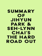 Summary of Jihyun Park & Seh-lynn Chai's The Hard Road Out