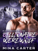 Blackmailed By the Billionaire Werewolf: Shadow Cities Shifters, #4