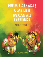 We Can All Be Friends (Turkish-English)