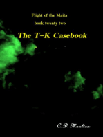 The T-K Casebook: Flight of the Maita, #22