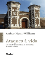 Ataques à vida: Um estudo psicanalítico do homicídio e de outros crimes