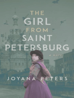 The Girl From Saint Petersburg: An Industrial Historical Fiction Series, #1