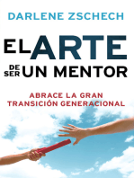 El Arte de Ser un Mentor: Cómo abrazar la gran transición generacional