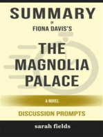 Summary of The Magnolia Palace: A Novel by Fiona Davis : Discussion Prompts