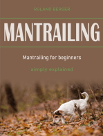 Mantrailing: Mantrailing for beginners and simply explained
