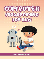 COMPUTER PROGRAMMING FOR KIDS: An Easy Step-by-Step Guide For Young Programmers To Learn Coding Skills (2022 Crash Course for Newbies)