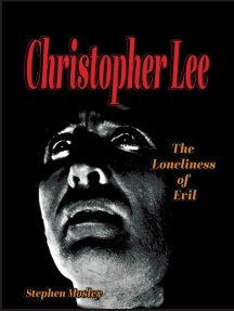 Christopher Lee: The Loneliness of Evil by Stephen Mosley (Ebook ...