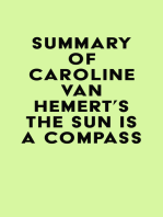 Summary of Caroline Van Hemert's The Sun Is a Compass