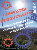 Computer Productivity Book 3. Use AutoHotKey to License & Deploy Your Scripts to Sell: AutoHotKey  productivity, #3