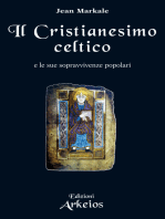 Il Cristianesimo celtico: E le sue sopravvivenze popolari