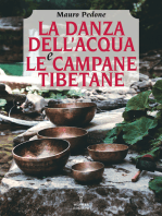 La Danza dell'acqua e le campane tibetane