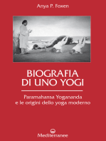 Biografia di uno Yogi: Paramahansa Yogananda e le origini dello yoga moderno