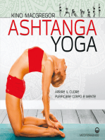 Ashtanga Yoga: Aprire il cuore - Purificare corpo e mente