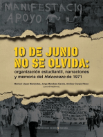 <![CDATA[10 de junio no se olvida]]>: <![CDATA[Organización estudiantil, narraciones y memoria del Halconazo de 1971]]>