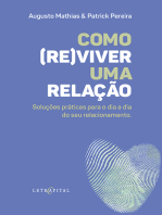 COMO (RE)VIVER UMA RELAÇÃO?: Soluções práticas para o dia a dia do seu relacionamento