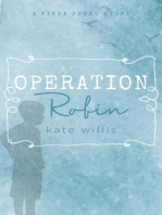 Operation Robin: Kiera