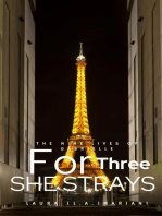 The Nine Lives of Gabrielle: For Three She Strays: For Three She Strays