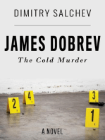 JAMES DOBREV: The Cold Murder