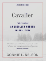 Cavalier: The Story of an Unsolved Murder in a Small Town