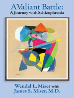 A Valiant Battle: A Journey with Schizophrenia