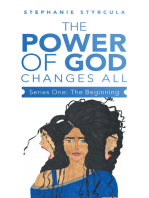 The Power of God Changes All