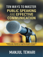 Ten Ways to Master Public Speaking and Effectve Communication