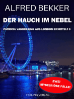 Der Hauch im Nebel: Patricia Vanhelsing aus London ermittelt Band 3. Zwei mysteriöse Fälle