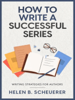 How To Write A Successful Series: Books For Career Authors