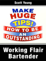 Working Flair Bartender: How To Become A Professional Bartender & Make Huge Tips!, #3