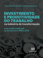 Investimento e produtividade do trabalho na indústria de transformação: uma análise aplicada ao Brasil entre 1996 e 2016