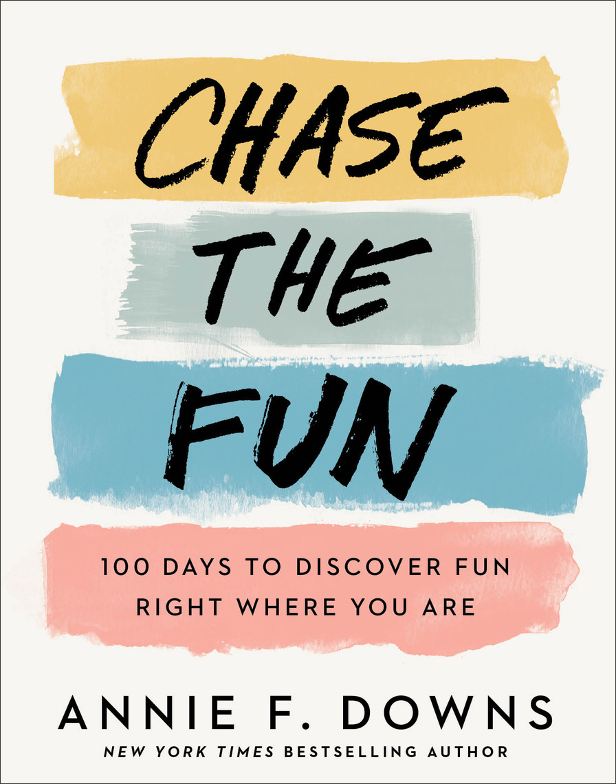 Chase the Fun by Annie F