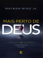 Mais perto de Deus: Aproximando você do Criador